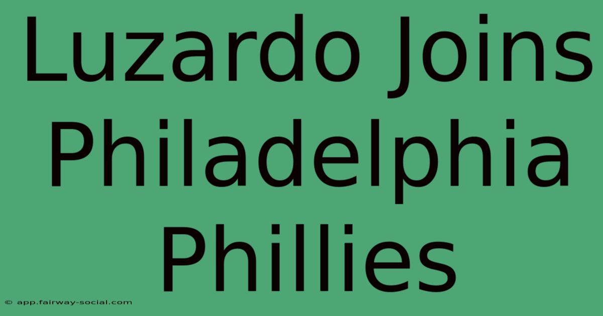 Luzardo Joins Philadelphia Phillies