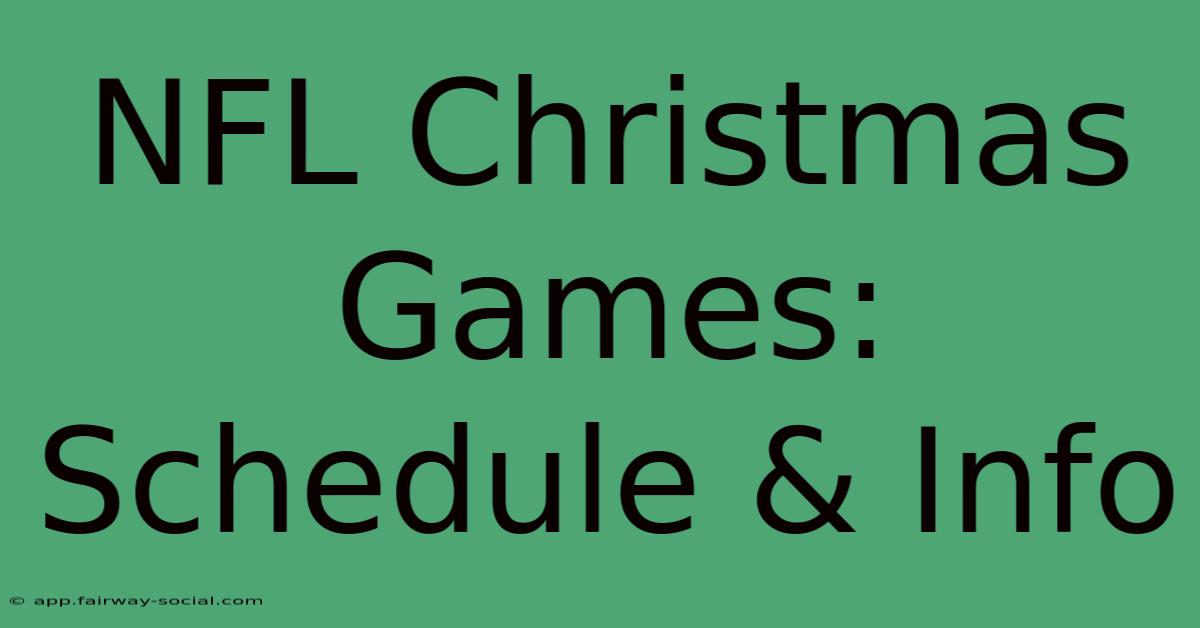 NFL Christmas Games: Schedule & Info