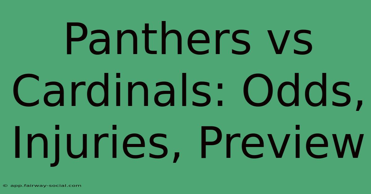 Panthers Vs Cardinals: Odds, Injuries, Preview