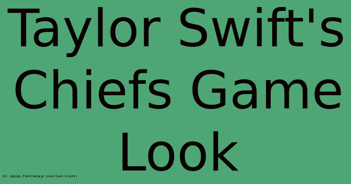 Taylor Swift's Chiefs Game Look